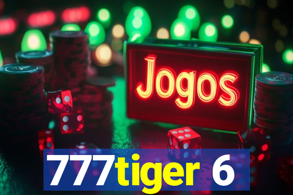 777tiger 6